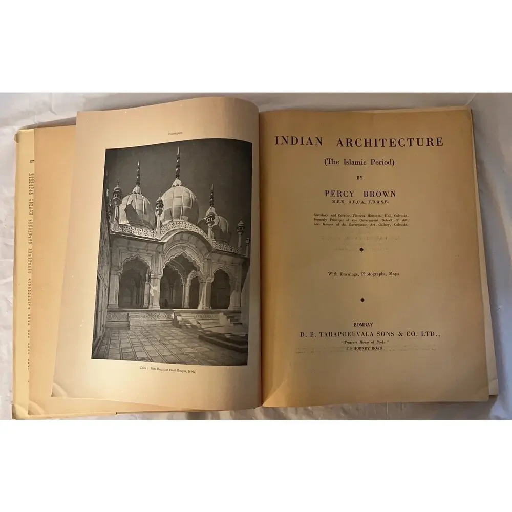 Indian Architecture Islamic Period Percy Brown 1942 Taraporevala 2nd Ed HC DJ